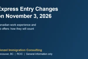 Wenzel Immigration Consulting graphic: Express Entry changes on November 3, 2026 for Canadian work experience and job offers