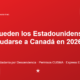 Pueden los Estadounidenses Mudarse a Canada en 2026? Ciudadania por Descendencia, Permisos CUSMA y Otras Vias